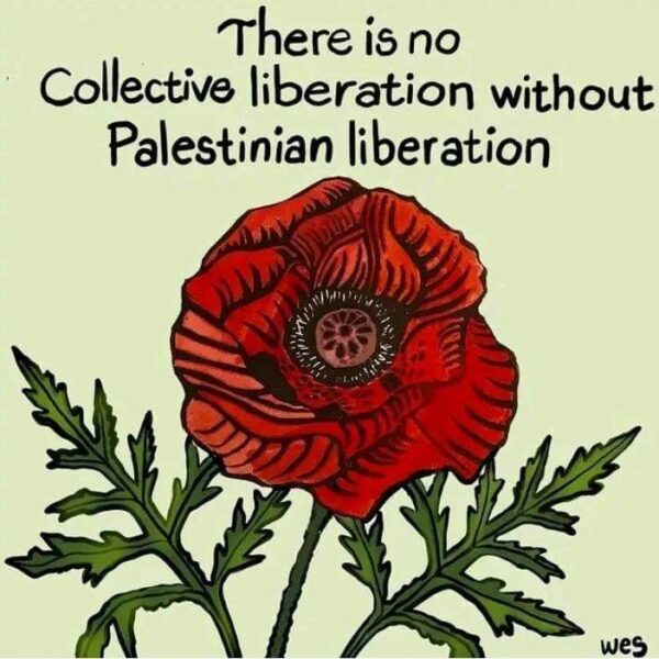 Flower with text, "there is no collective liberation without Palestinian liberation"