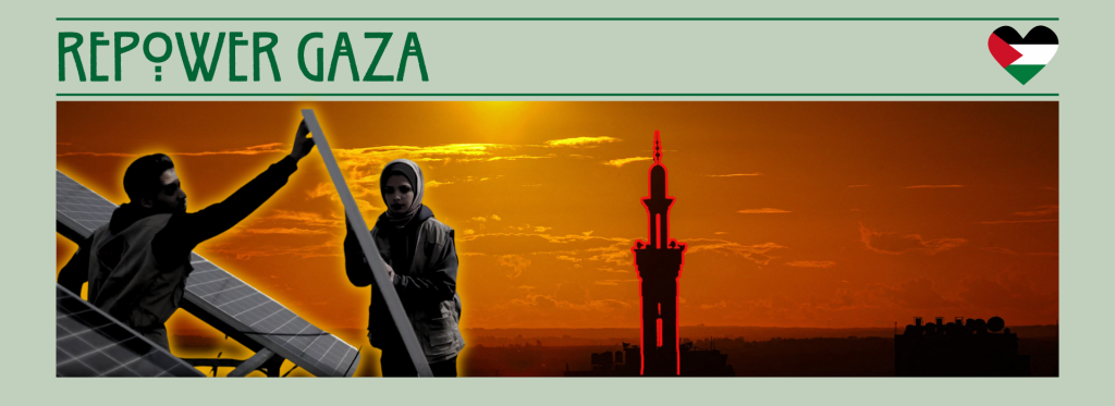 "Text "repower Gaza" with image of people light coming through in the Gaza sky.
